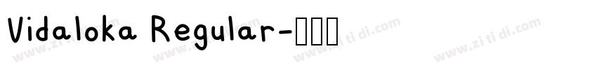 Vidaloka Regular字体转换